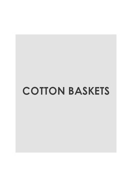 Selling tips Cotton Baskets
